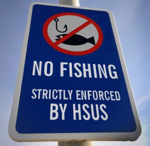 No Fishing - Strictly Enforced by HSUS