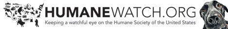 Visit HumaneWatch